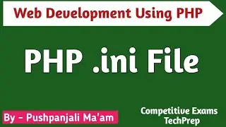 Lec - 1.2 Php .ini File in Hindi