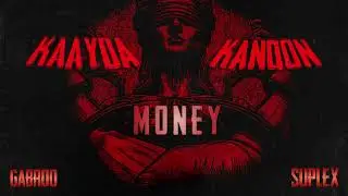 GABROO & SUPLEX - Ni**a Money(Audio) | Kaayda Kanoon(Prod By Kenno.p)