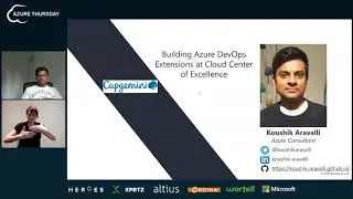 Koushik Aravalli - Building AzureDevOps Extensions at Cloud Center of Excellence