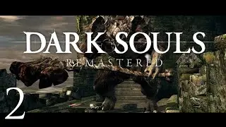 The Taurus Demon | Dark Souls Remastered [2]