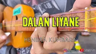 DALAN LIYANE - HENDRA KUMBARA KENTRUNG COVER BY LTV