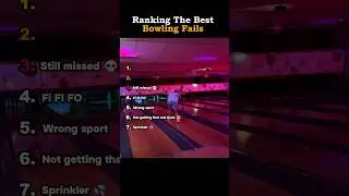 Ranking The Best Bowling Fails