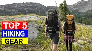 Best Hiking Gear 2024 (TOP Hiking Gear PICKES)