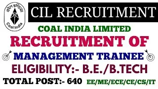 COAL INDIA LIMITED RECRUITMENT OF MANAGEMENT TRAINEE
