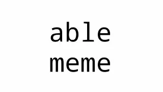 Able meme