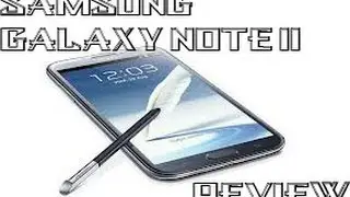 Samsung Galaxy Note 2 Review