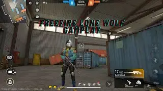 Free Fire Lone Wolf Gameplay
