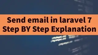 Send email in laravel 7 (in English)