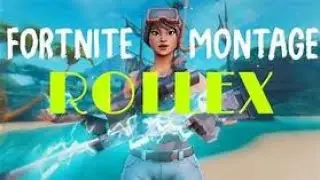 Rolex [Fortnite Montage]