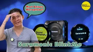 BlinkMe by Saramonic: Truly REVOLUTIONARY wireless mic ??