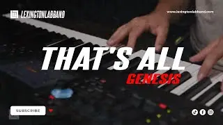 That's All (Genesis) | Lexington Lab Band