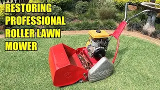 Professional Roller Lawn Mower Restoration Time Lapse