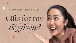 Money Diary Vlog Day № 7 • Christmas Shopping for Bae