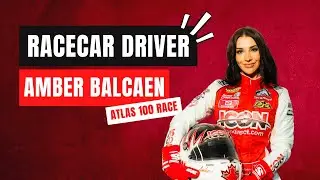 Racecar Driver Amber Balcaen -- Atlas 100 Race!