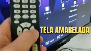 ✅Resolvido TV CCE com imagem amarelada avermelhado