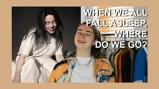 WHEN WE ALL FALL ASLEEP, WHERE DO WE GO? | Billie Eilish Album Reaction