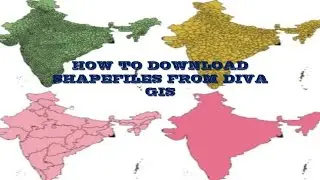 How to download shapefiles// DIVA-gis// Uploading shapefiles into QGIS