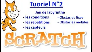 Scratch 3: comment créer un jeu de labyrinthe avec des obstacles fixes et mobiles