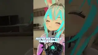 WE SHOULD TAKE A BREAK