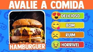 AVALIE AS COMIDAS 🍉🌭 | Faça sua lista - QUIZ DE COMIDA