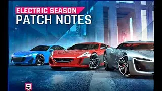 Asphalt 9 | Patch Notes | Electric Season | New Cars | New Events