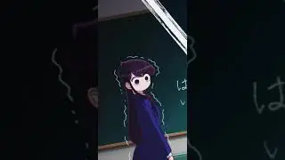 Komi-san [edit]