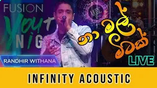 Namal Mitak | නා මල් මිටක් සුදු දෝතින් අරන් Randir Vithana ft. Infinity SL | Live Performance