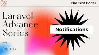 Laravel Advance Series Hindi Part 14 | Notifications | The Test Coder