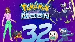 Pokémon Moon Let's Play! Ep 32: Kommo-o!