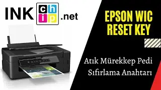 INKCHIP WIC Reset - Epson Atık Mürekkep Pedi Resetleme Programı