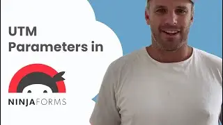 Capture UTM Parameters in Ninja Forms