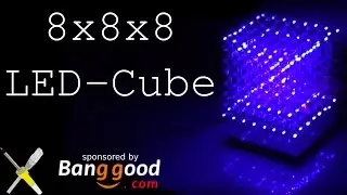 BitBastelei #206 - Bausatz: 8x8x8 LED-Cube (Banggood)