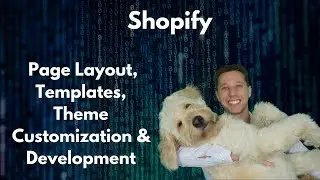 Custom Shopify Layout Templates, Sections, and Themes