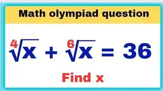 france | a nice squareroot question | math olympiad question |find x =?