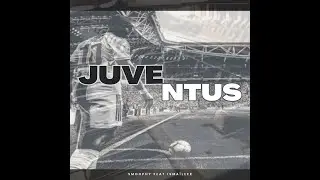 smoophy - Juventus -Ft Ismaileek  ( version audio) Prod By @Vintageman Produkcja Beats