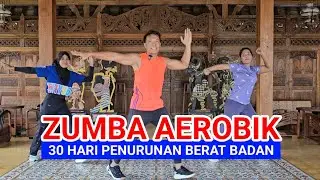 ZUMBA AEROBIK 30 HARI PENURUNAN BERAT BADAN