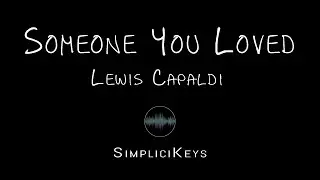 Lewis Capaldi - Someone You Loved (Karaoke Piano) | Acoustic Instrumental with Lyrics