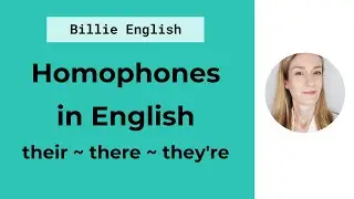 Homophones - Words that Sound the Same | English Pronunciation & Grammar