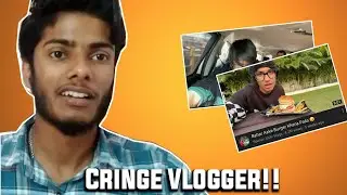 Sourav Joshi vlogs is actually The Cringe vlogger!!