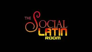 THE SOCIAL LATIN ROOM
