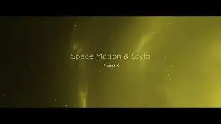 Space Motion & Stylo - Planet X (Original Mix) [Space Motion Records]
