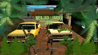 MENJADI PEKERJA LUMBERJACK DI STATE SIDE ROLEPLAY