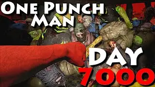 One Punch Man vs Day 7000 Horde Night in the Wasteland!