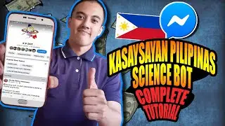 KASAYSAYAN PILIPINAS BOT FULL GUIDE AND VIDEO TUTORIAL | MEMBER VIDEO PRESENTATION| MESSENGER BOT