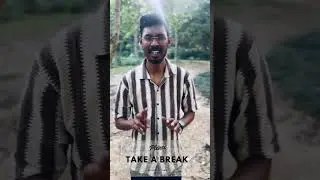 Take a Break || Sam Prasad