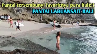 Pantai tersembunyi kesukaan Bule! Pantai Labuansait Bali