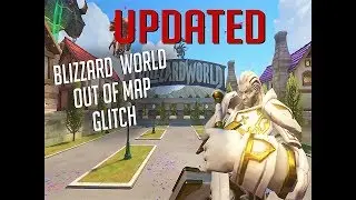 {Updated} Out Of Map Glitch Blizzard World Tutorial