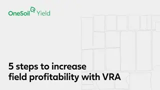 How to increase field profitability with VRA