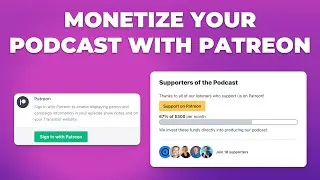 How to monetize your podcast with Patreon and Transistor
