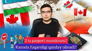 O’zbekistonliklar ham Kanada pasportini olsa bo’ladimi?